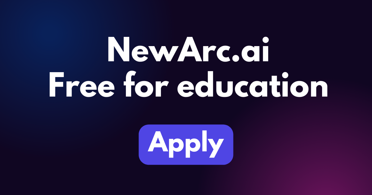 Free For Students And Educators NewArc ai NewArc ai Free for students and educators newarc ai newarc ai